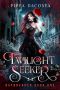 [Daybreaker 01] • Twilight Seeker · A Gothic Urban Fantasy (Daybreaker Book 1)